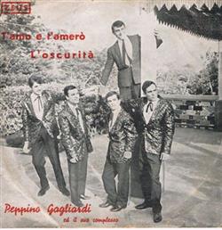 Album herunterladen Peppino Gagliardi - TAmo E TAmerò LOscurità