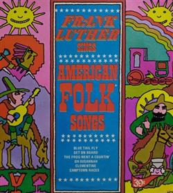 Album herunterladen Frank Luther - Frank Luther Sings American Folk Songs