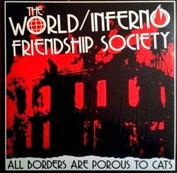 descargar álbum The WorldInferno Friendship Society - All Borders Are Porous To Cats