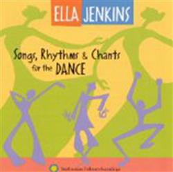 last ned album Ella Jenkins - Songs Rhythms Chants For The Dance