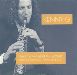 descargar álbum Kenny G - What A Wonderful World