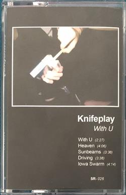 ladda ner album Knifeplay - With U