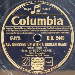 lataa albumi Buddy Clark Doris Day With Buddy Clark - All Dressed Up With A Broken Heart Love Somebody