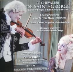 Album herunterladen Quatuor du chevalier de SaintGeorge, Orchestre du chevalier de aintGeorge - Le Chevalier De Saint George