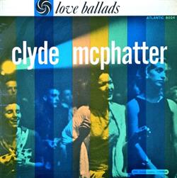 Album herunterladen Clyde McPhatter - Love Ballads