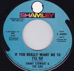 Download Jimmy Stewart & The Sirs - If You Really Want Me To Ill Go Ann