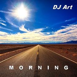 lataa albumi DJ Art - Morning