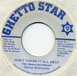 Delton Schreechie - Dont Throw It All Away