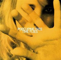 last ned album Porcupine Tree - Time Flies