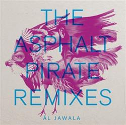 last ned album Äl Jawala - Asphalt Pirate Remixes