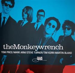 descargar álbum The Monkeywrench - Clean As A Broke Dick Dog