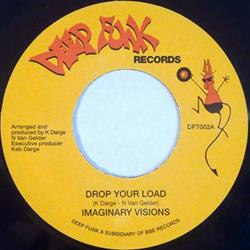 Imaginary Visions - Drop Your Load