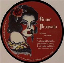 lytte på nettet Bruno Pronsato - All Night Blahblah