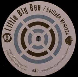 last ned album Little Big Bee - Solitude Remixes