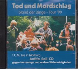 Album herunterladen Tod Und Mordschlag - Stand der Dinge Tour 99