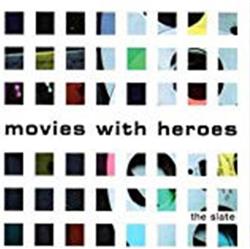 descargar álbum Movies With Heroes - The Slate