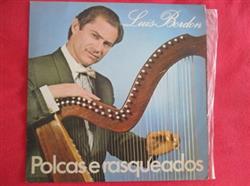 lyssna på nätet Luis Bordón - Polcas E Rasqueados