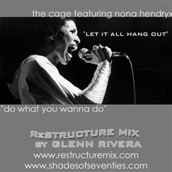 Download The Cage Featuring Nona Hendryx - Do What You Wanna Do Glenn Rivera ReStructure Mix