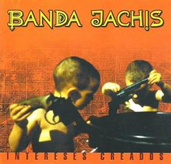baixar álbum Banda Jachis - Intereses Creados