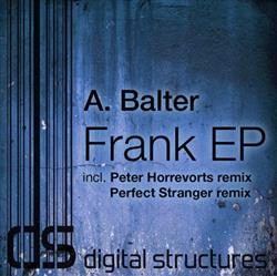 Album herunterladen A Balter - Frank EP