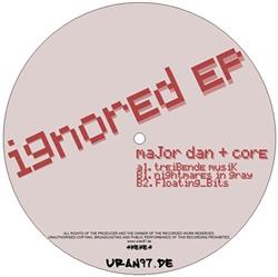 écouter en ligne Major Dan + Core - Ignored EP