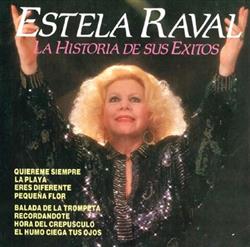 lytte på nettet Estela Raval - La Historia De Sus Exitos