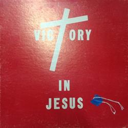 last ned album Lester And Donna Lemay And The Stobaugh Family - Victory In Jesus