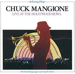 descargar álbum Chuck Mangione - An Evening Of Magic