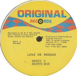 kuunnella verkossa Mikey C , Monte Irie - Love De Reggae