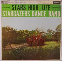 lytte på nettet Stargazers Dance Band - Stars High Life
