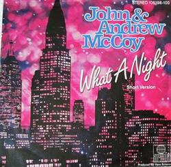 télécharger l'album John & Andrew McCoy - What A Night