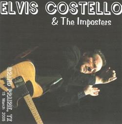 baixar álbum Elvis Costello & The Imposters - Grand Prairie TX 15 March 2005