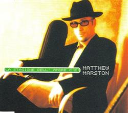 télécharger l'album Matthew Marston - La Stagione DellAmore Cè