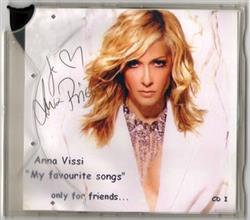 last ned album Anna Vissi - My Favorite Songs Only For Friends