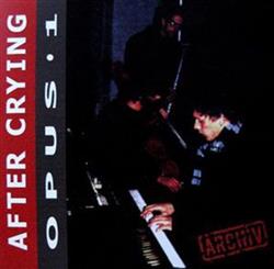 Download After Crying - Opus 1