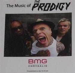 Album herunterladen The Prodigy - The Music Of The Prodigy BMG Chrysalis Sampler