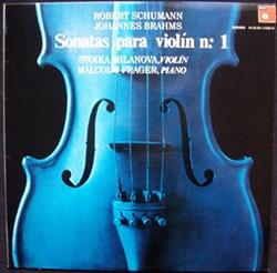 baixar álbum Robert Schumann, Johannes Brahms, Stoika Milanova, Malcolm Frager - Sonatas Para Violín Nº 1