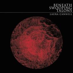 ascolta in linea Laura Cannell - Beneath Swooping Talons