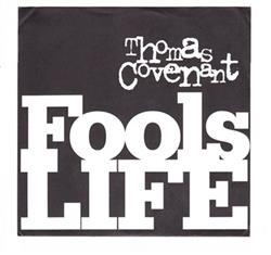 baixar álbum Thomas Covenant - Fools Life Take Me To The Moon