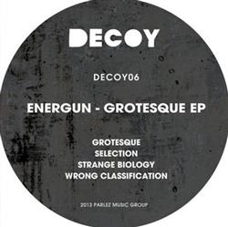Energun - Grotesque EP