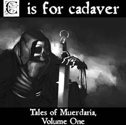 ascolta in linea C Is For Cadaver - Tales of Muerdaria Volume One