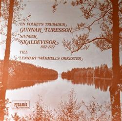 télécharger l'album Gunnar Turesson Lennart Wärmells Orkester - Skaldevisor 1922 1972