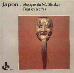 descargar álbum Various - Japon Musique Du Nô Shakkyo Pont En Pierres