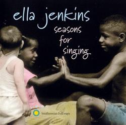 Download Ella Jenkins - Seasons For Singing