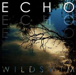 descargar álbum Wild Swim - Echo