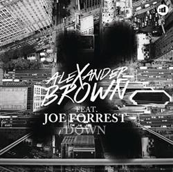 Album herunterladen Alexander Brown Feat Joe Forrest - Down