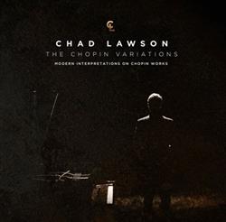 Album herunterladen Chad Lawson - The Chopin Variations
