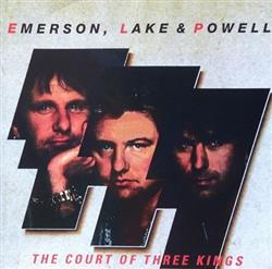 lytte på nettet Emerson, Lake & Powell - The Court Of Three Kings
