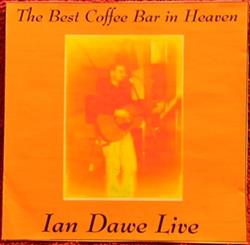 descargar álbum Ian Dawe - Ian Dawe Live
