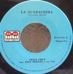 escuchar en línea Celia Cruz con Tito Puente y su Orquesta - La Guarachera Desencanto